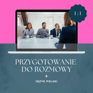 Przygotowanie do rozmowy kwalifikacyjnej w języku polskim - 1 sesja